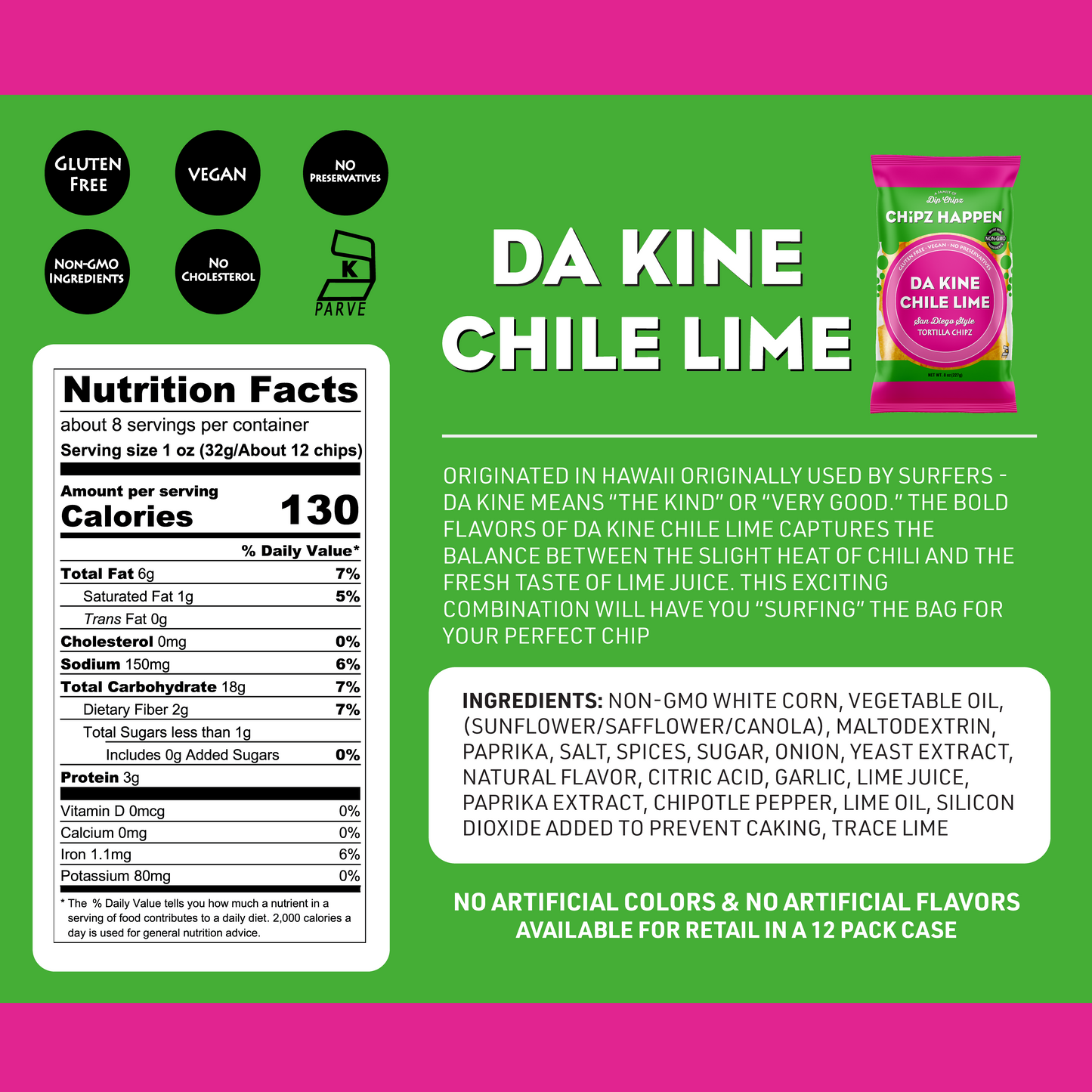 Chipz Happen DaKine Chile Lime - 12 Pack of 3oz Snack bag